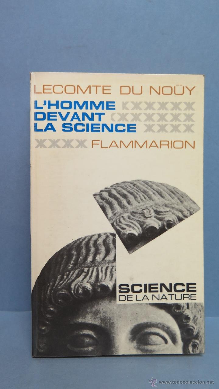 Libros de segunda mano: L&acute;HOMME DEVANT LA SCIENCE. LECOMTE DU N&Ouml;Y - Foto 1