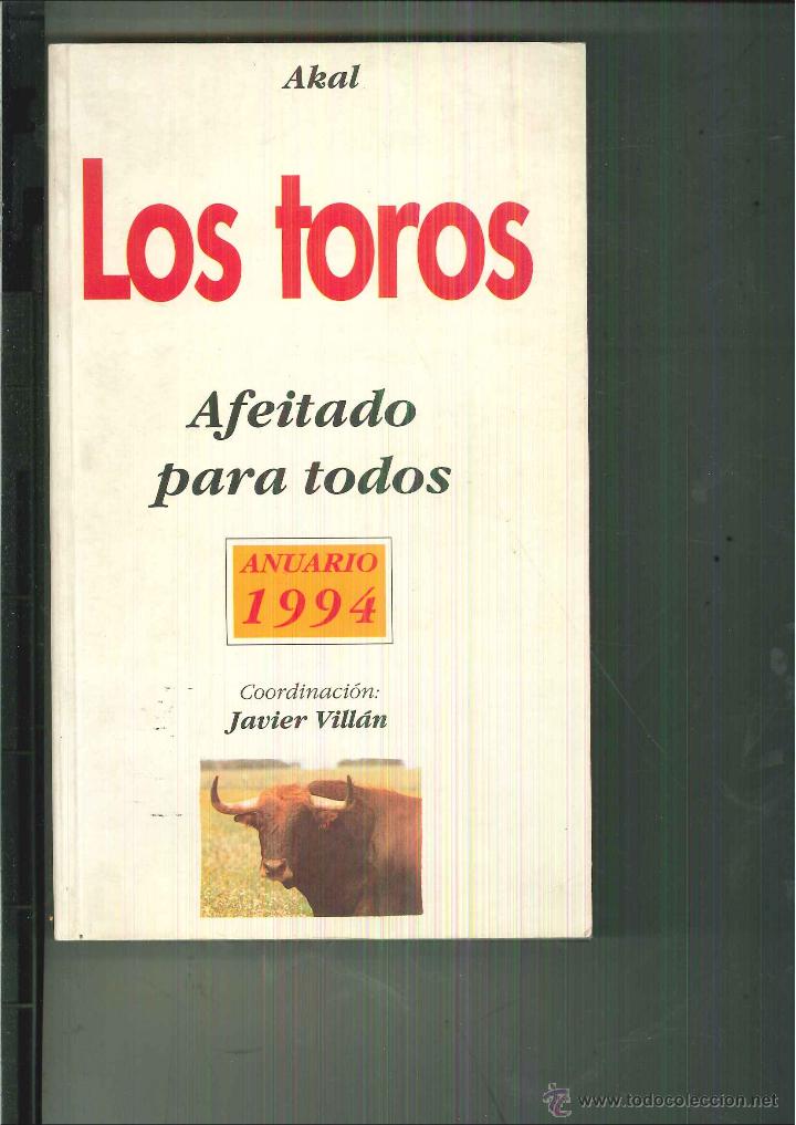 Libros de segunda mano: LOS TOROS. AFEITADO PARA TODOS. Javier Vill&aacute;n - Foto 1