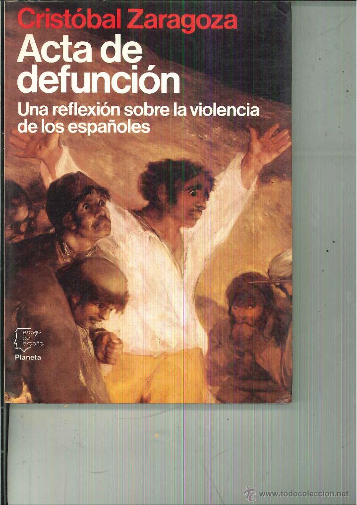 Libros de segunda mano: ACTA DE DEFUNCI&Oacute;N. Crist&oacute;bal Zaragoza - Foto 1