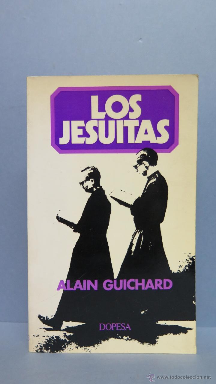 Libros de segunda mano: LOS JESUITAS. ALAIN GUICHARD - Foto 1