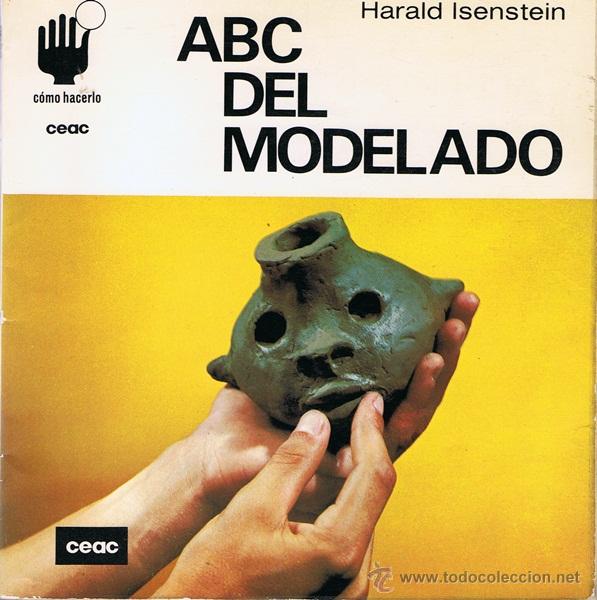 Libros de segunda mano: ABC DEL MODELADO  HARALD ISENSTEIN - Foto 1