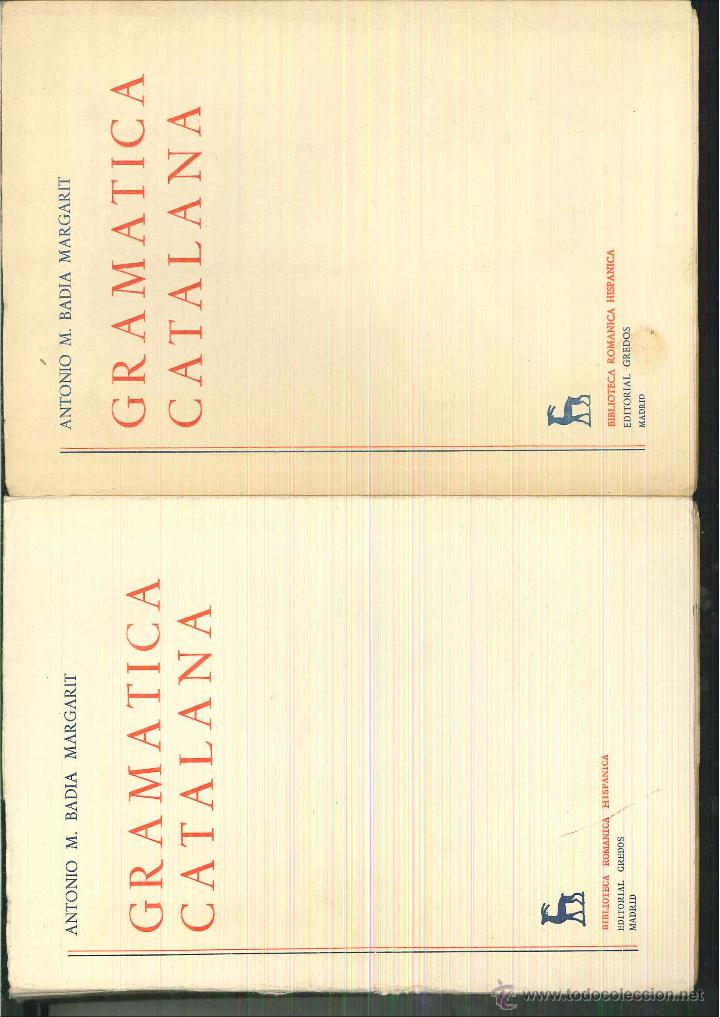 Libros de segunda mano: GRAM&Aacute;TICA CATALANA. Antonio M. Badia Margarit - Foto 1
