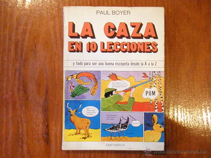 Libros de segunda mano: LIBRO LA CAZA EN DIEZ LECCIONES PAUL BOYER - Foto 5