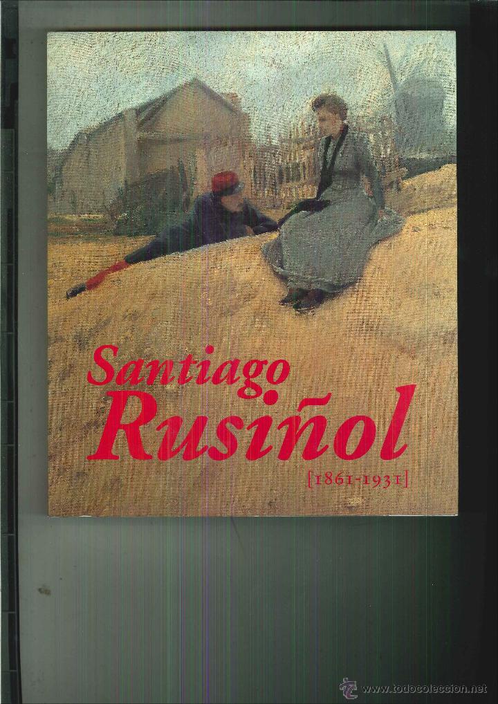 Libros de segunda mano: SANTIAGO RUSI&Ntilde;OL (1861-1931). CAT&Aacute;LOGO - Foto 1