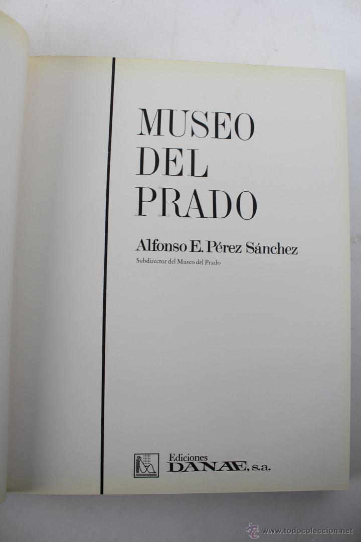 Libros de segunda mano: L-3299 MUSEO DEL PRADO. ALFONSO E. PEREZ SANCHEZ. EDICIONES DANAE 1978 - Foto 3