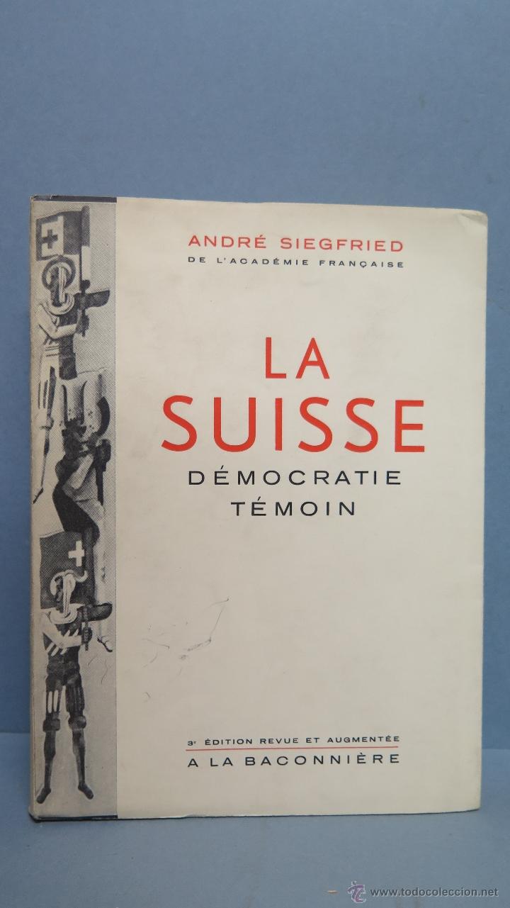 Libros de segunda mano: LA SUISSE DEMOCRATIE TEMOIN. ANDRE SIEGFRIED - Foto 1