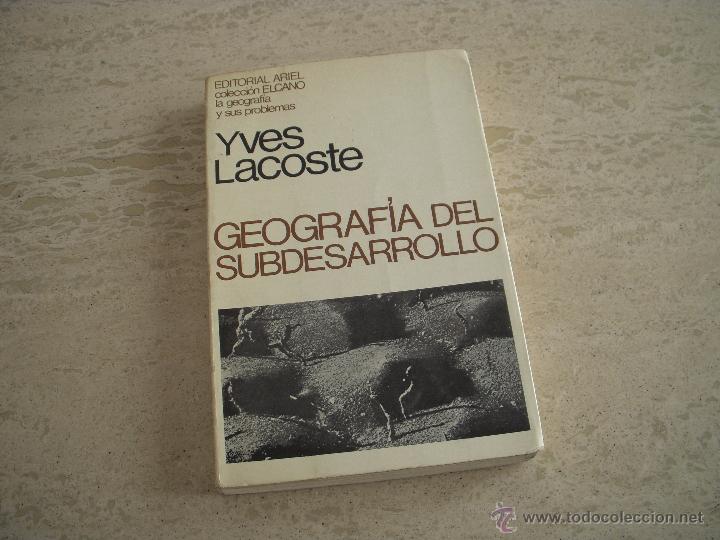 Libros de segunda mano: Geograf&iacute;a del subdesarrollo, Yves Lacoste. - Foto 1
