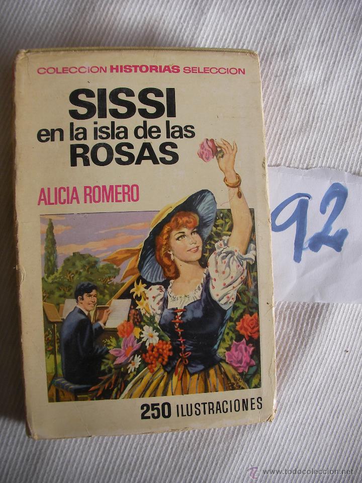Libros de segunda mano: SISSI EN LA ISLA DE LAS ROSAS - ALICIA ROMERO - Foto 1