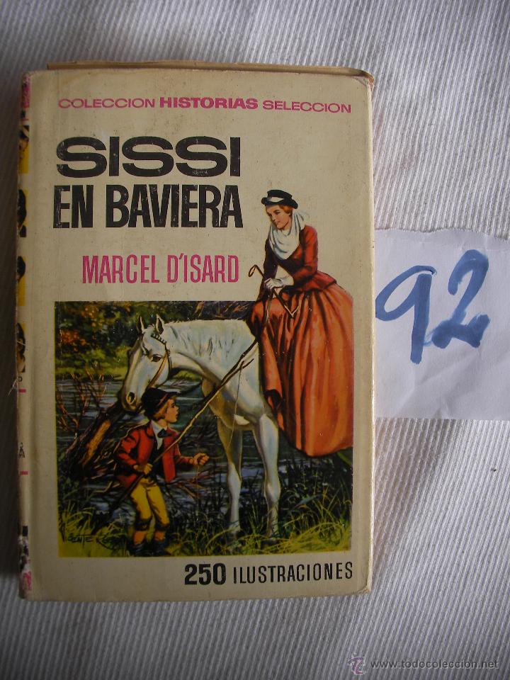 Libros de segunda mano: SISSI EN BAVIERA - MARCEL D&acute;ISARD - Foto 1