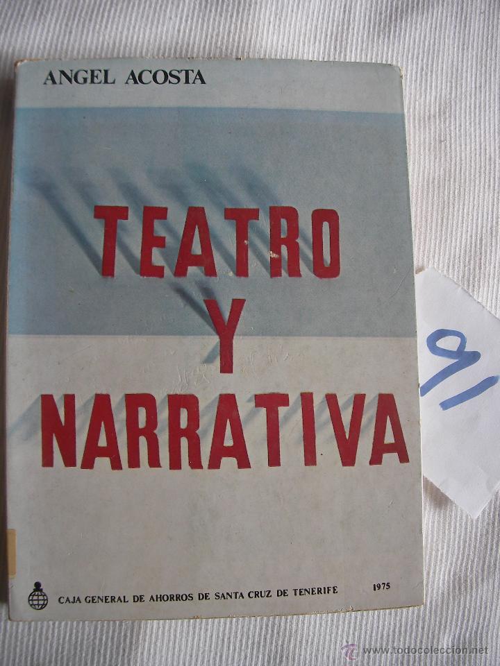 Libri di seconda mano: TEATRO Y NARRATIVA - ANGEL ACOSTA