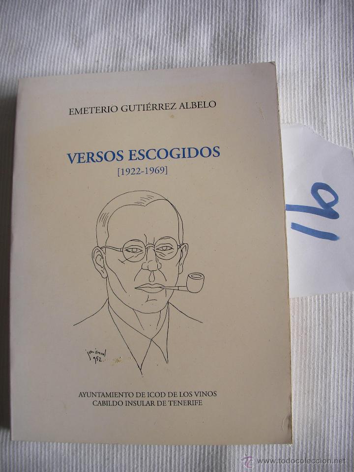 Libros de segunda mano: VERSOS ESCOGIDOS - EMETERIO GUTIERREZ ALBELO - Foto 1