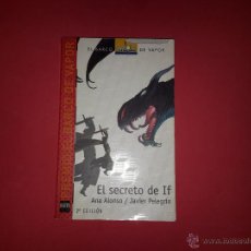 Libros de segunda mano: LIBRO 'EL SECRETO DE IF' DE ANA ALONSO Y JAVIER PELEGRÍN. Lote 54736101