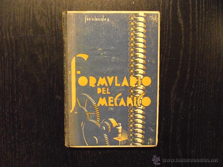 Libri di seconda mano: FORMULARIO DEL MECANICO, E. FERNANDEZ MONTAMARTA