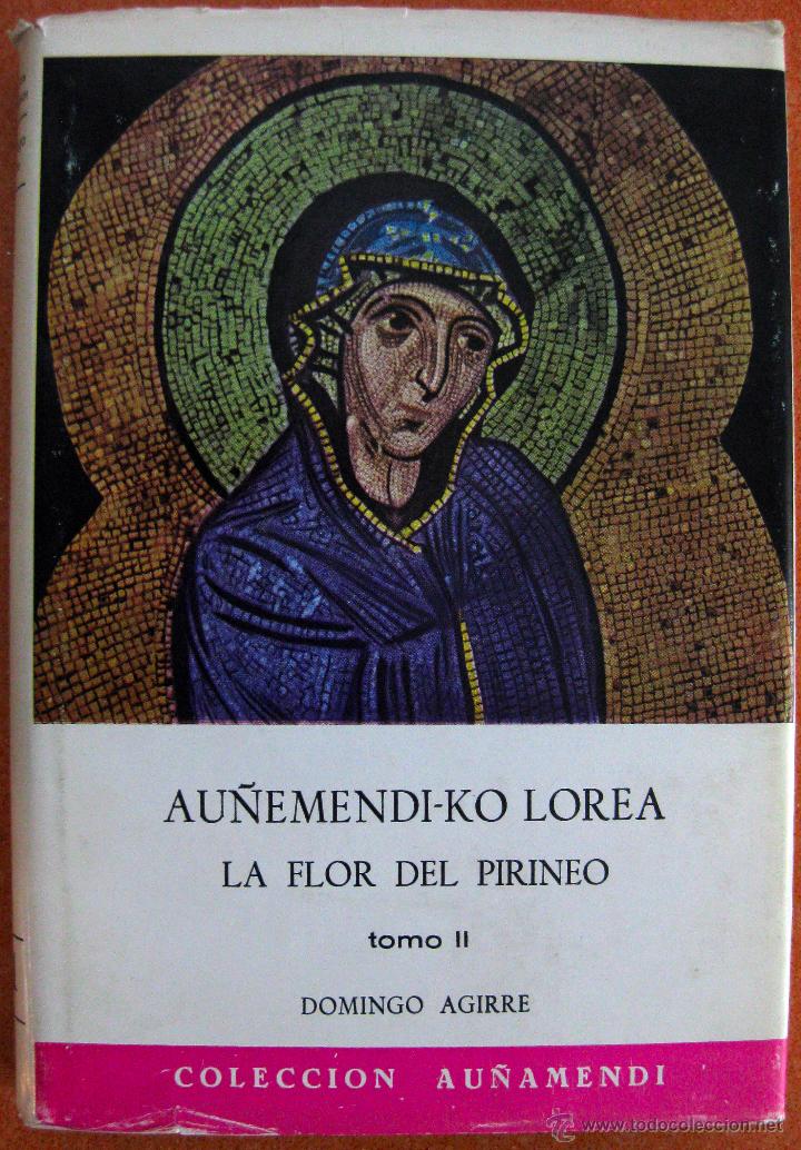 Libros de segunda mano: Domingo Agirre. La flor del Pirineo. 1966 - Foto 2