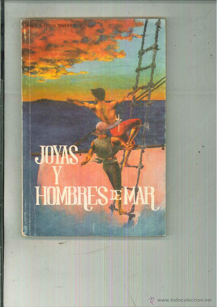 Libros de segunda mano: JOYAS Y HOMBRES DE MAR. Pbro. J. Jes&uacute;s Ibarra - Foto 1
