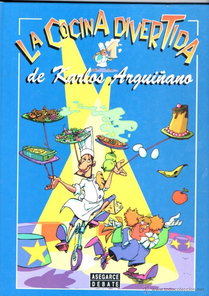 Libros de segunda mano: LA COCINA DIVERTIDA DE KARLOS ARGUI&Ntilde;ANO (DEBATE, 1997) - Foto 1
