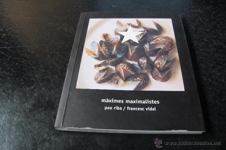 Libros de segunda mano: MAXIMES MAXIMALISTES. PAU RIBA. FRANCESC VIDAL - Foto 1