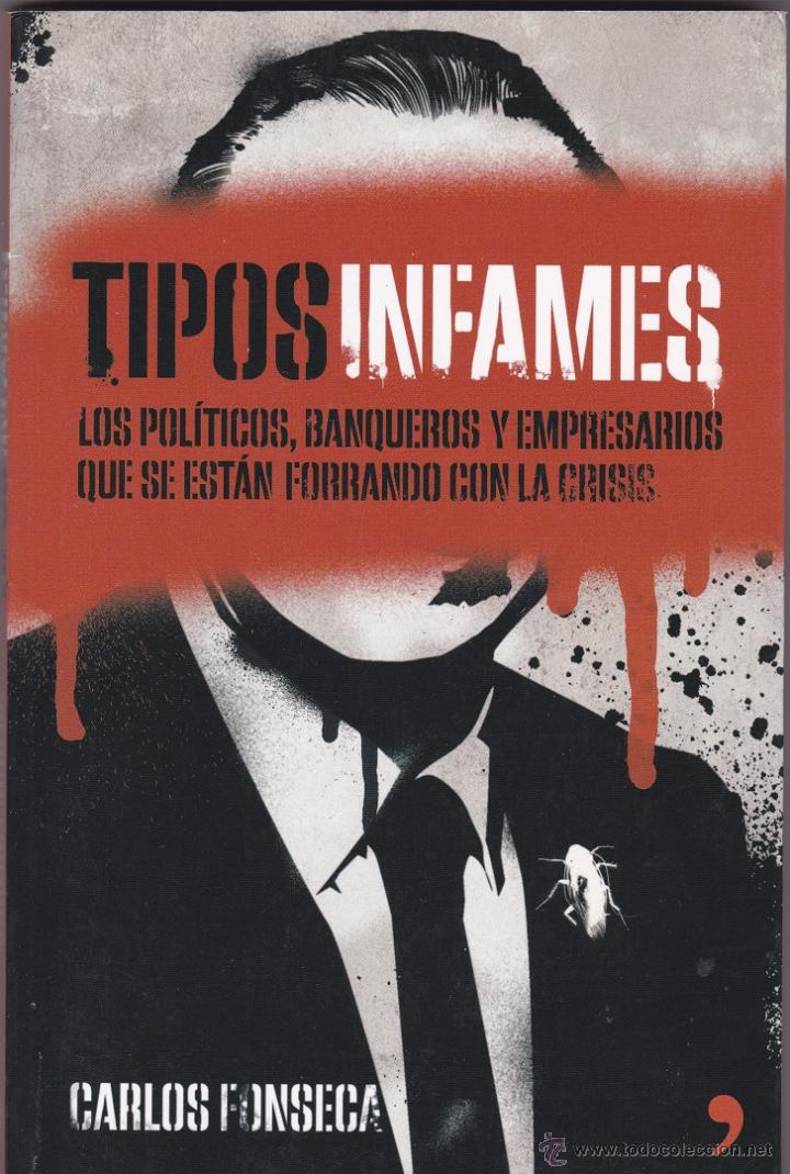Libros de segunda mano: Tipos Infames - Carlos Fonseca - Foto 1