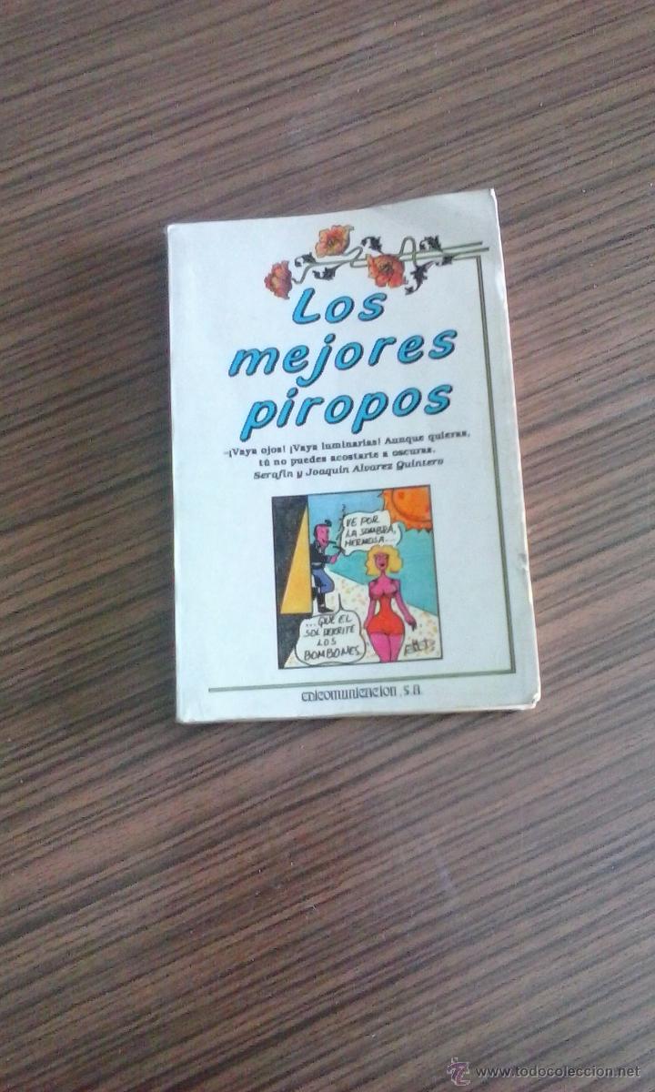 Libros de segunda mano: LOS MEJORES PIROPOS - ESTEBAN DIOSDADO . A&Ntilde;O 1990 . - Foto 1