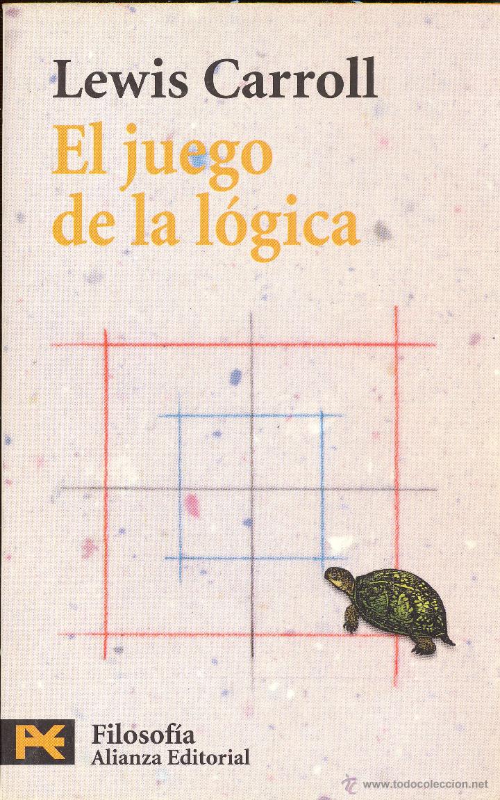 Libros de segunda mano: EL JUEGO DE LA L&Oacute;GICA- LEWIS CARROLL - Foto 1