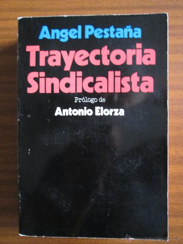 Libros de segunda mano: Trayectoria sindicalista --- &Aacute;ngel Pesta&ntilde;a - Foto 1