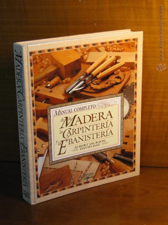 Manual Completo De La Madera La Carpintería Y L Vendido En Venta