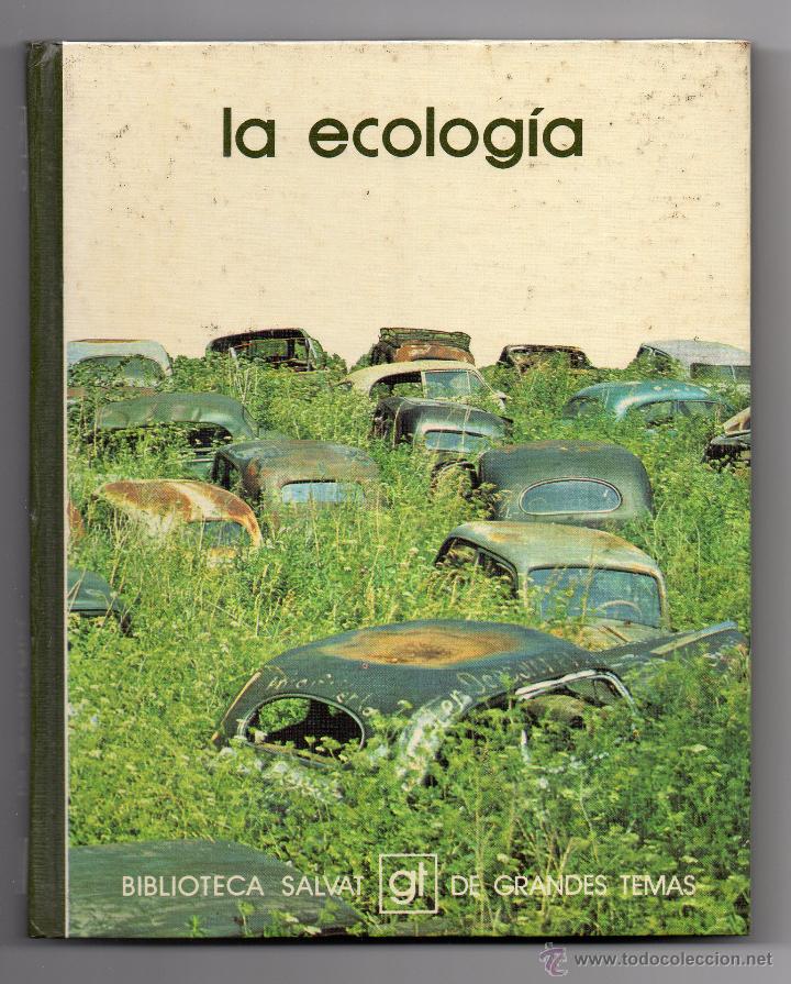 Libros de segunda mano: LA ECOLOG&Iacute;A - n&ordm; 80 Biblioteca Salvat. - Foto 1