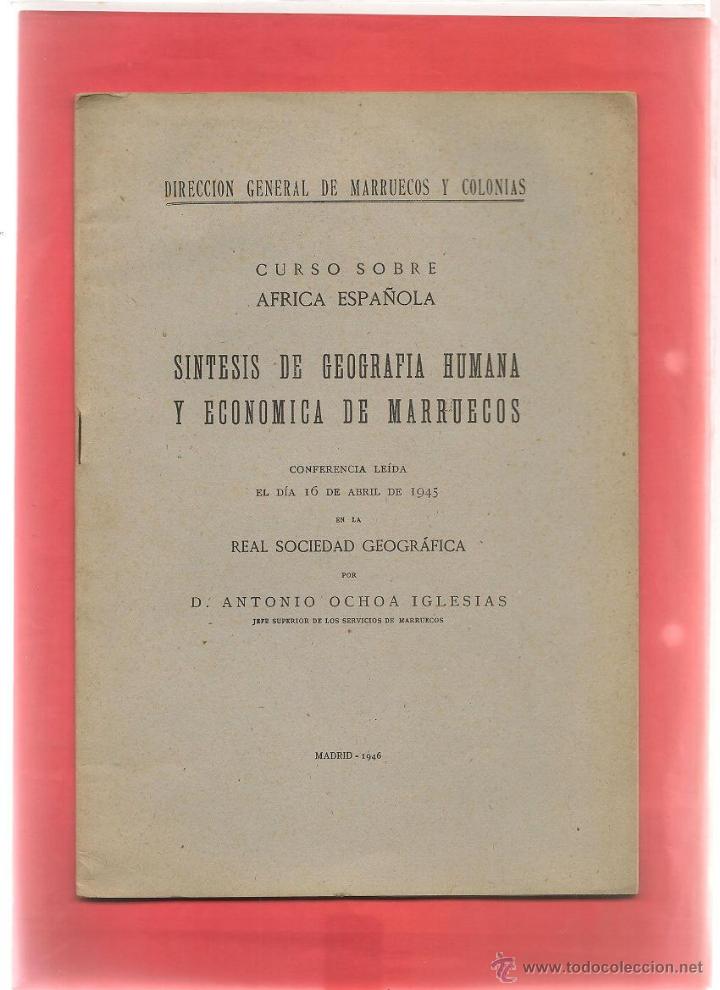 Libros de segunda mano: SINTESIS DE GEOGRAFIA HUMANA Y ECONOMICA DE MARRUECOS 1946 ...ni