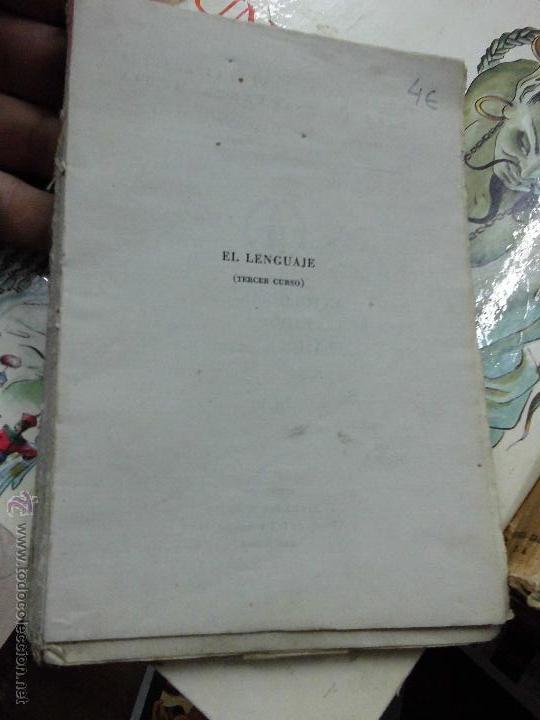 Libros de segunda mano: Libro El lenguaje tercer curso 1941 Ed. la espiga L-8136-121 - Foto 1