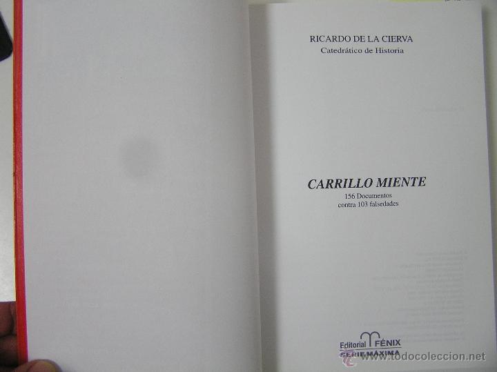 Libros de segunda mano: carrillo miente,ricardo de la cierva,1994,fenix  ed,ref marx bs9 - Foto 4