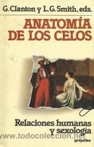 Libros de segunda mano: Anatom&iacute;a de los celos &ndash; G. Clanton; L.G.Smith. primera edici&oacute;n - Foto 1