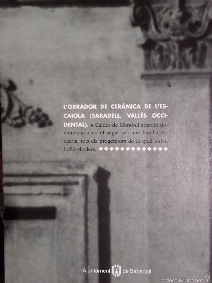 Libros de segunda mano: Sabadell. Lobrador de cer&agrave;mica de lEscaiola. Albert Roig. - Foto 1