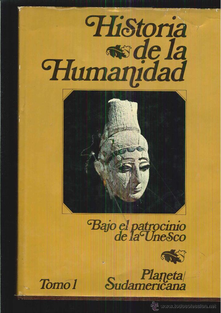 Livres d'occasion: HISTORIA DE LA HUMANIDAD BAJA EL PATROCINIO DE LA UNESCO TOMO 1