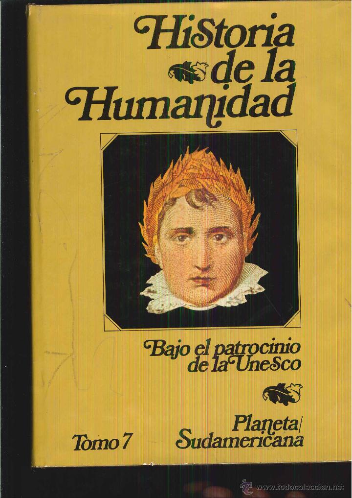 Livres d'occasion: HISTORIA DE LA HUMANIDAD BAJA EL PATROCINIO DE LA UNESCO TOMO 7