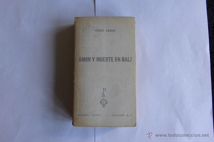 Libros de segunda mano: Amor y muerte en Bali. Libro.Vicki Baum - Foto 1