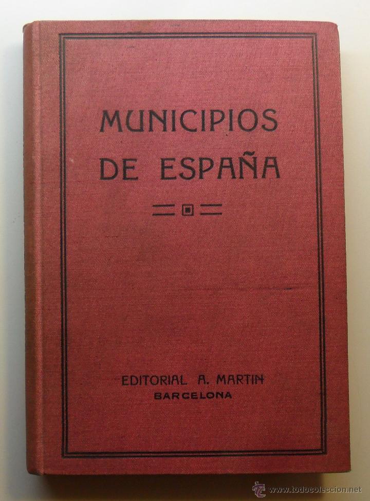 Libros de segunda mano: Municipios de Espa&ntilde;a - Ed. A. Mart&iacute;n - 1940 - Foto 1