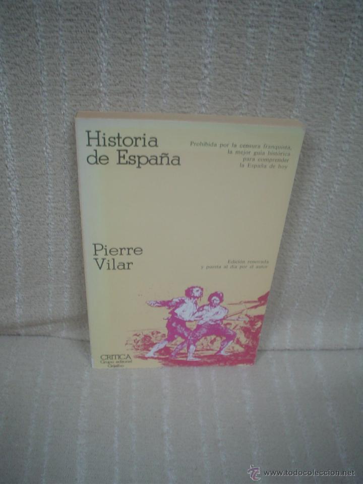 Libros de segunda mano: PIERRE VILAR: HISTORIA DE ESPA&Ntilde;A - Foto 1