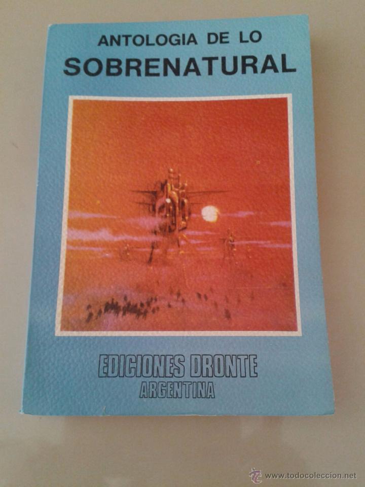 Libros de segunda mano: ANTOLOG&Iacute;A DE LO SOBRENATURAL. - Foto 1