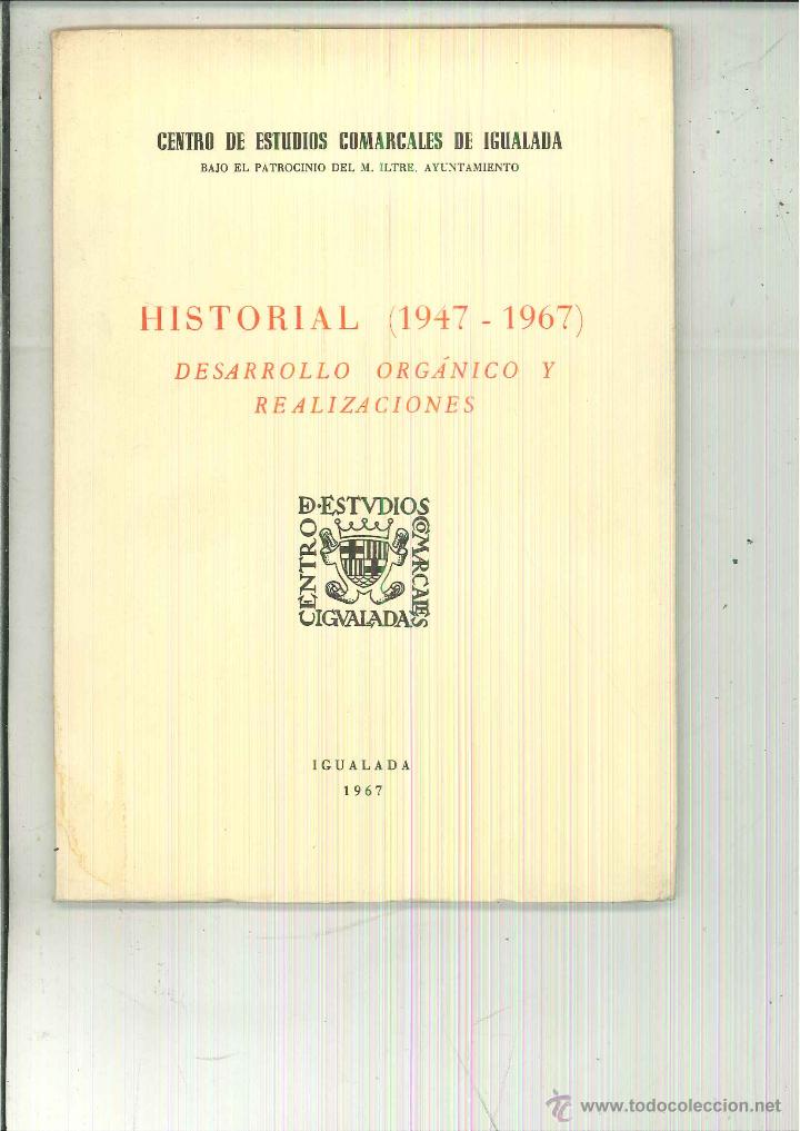 Libros de segunda mano: CENTRO DE ESTUDIOS COMARCALES DE IGUALADA. HISTORIAL (1947-1967). - Foto 1