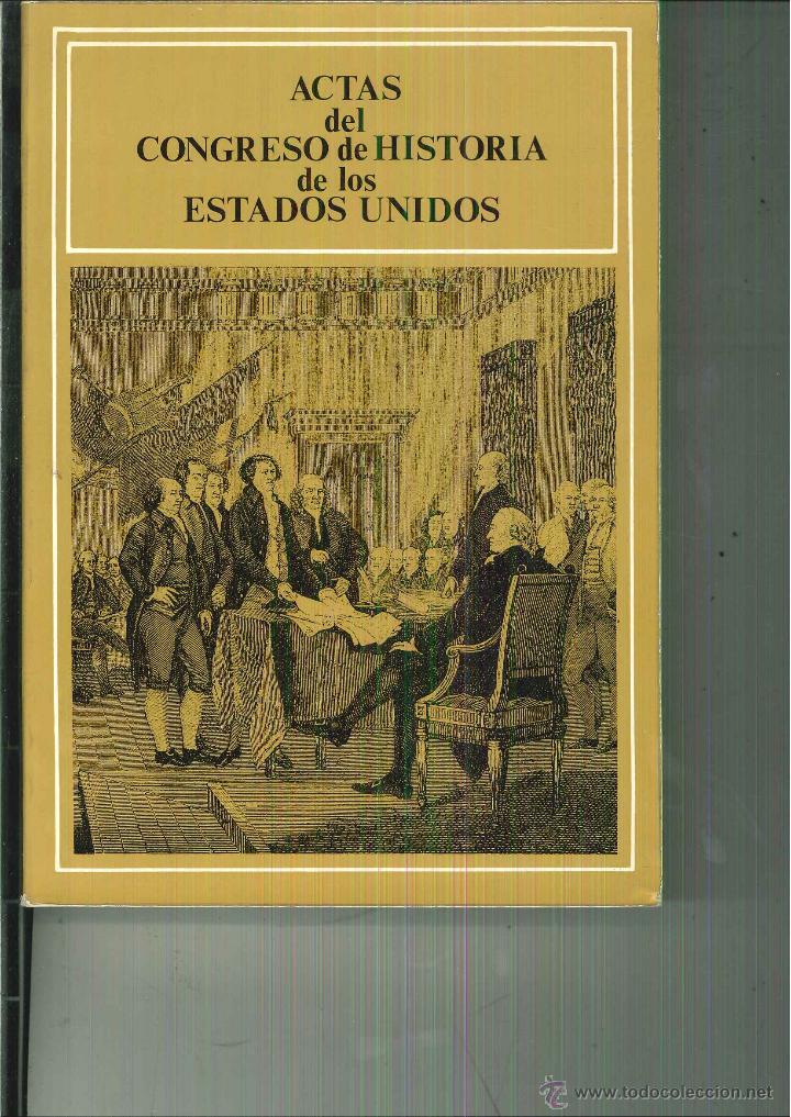 Gebrauchte B&uuml;cher: ACTAS DEL CONGRESO DE HISTORIA DE LOS ESTADOS UNIDOS. UNIVERSIDAD DE LA R&Aacute;BIDA.