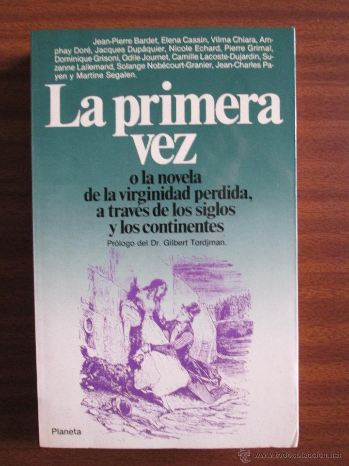 Libros de segunda mano: La primera vez o la novela de la virginidad perdida - Foto 1