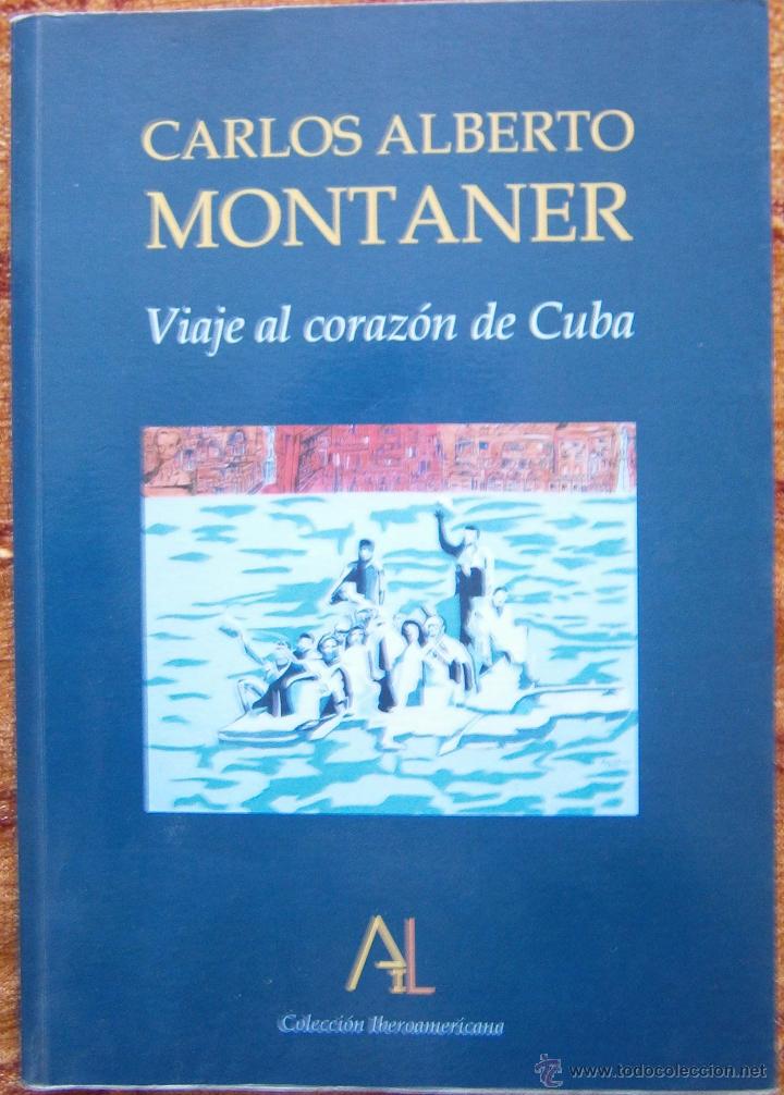 Libros de segunda mano: Viaje al coraz&oacute;n de Cuba - Carlos Alberto Montaner - Foto 1