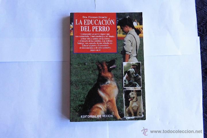Libros de segunda mano: La educaci&oacute;n del perro. Libro - Foto 1