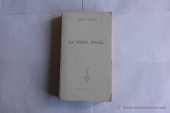 Libros de segunda mano: La hora final. Libro - Foto 1