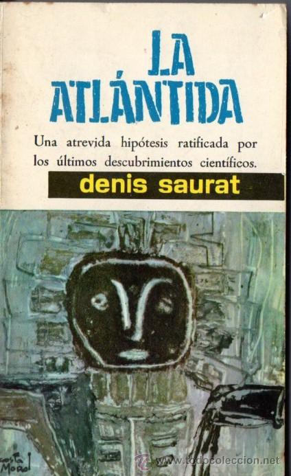 Libros de segunda mano: DENIS SAURAT : LA ATL&Aacute;NTIDA (MATEU, 1962) ILUSTRADO - Foto 1