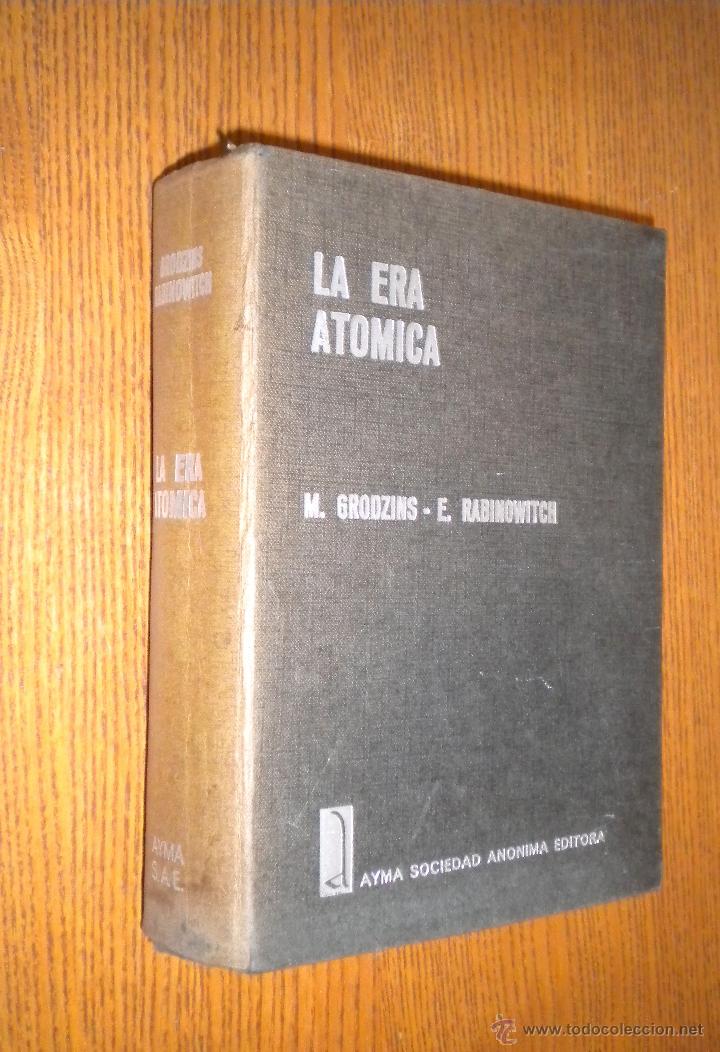 Libros de segunda mano: La era atomica / Grodzins y Rabinowitch - Foto 1