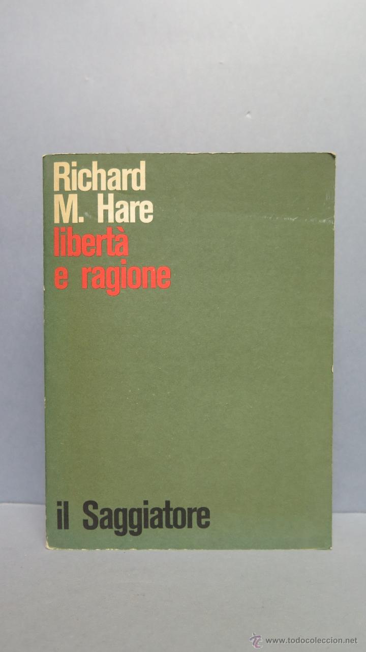Libros de segunda mano: LIBERTA E RAGIONE. RICHARD M. HARE - Foto 1