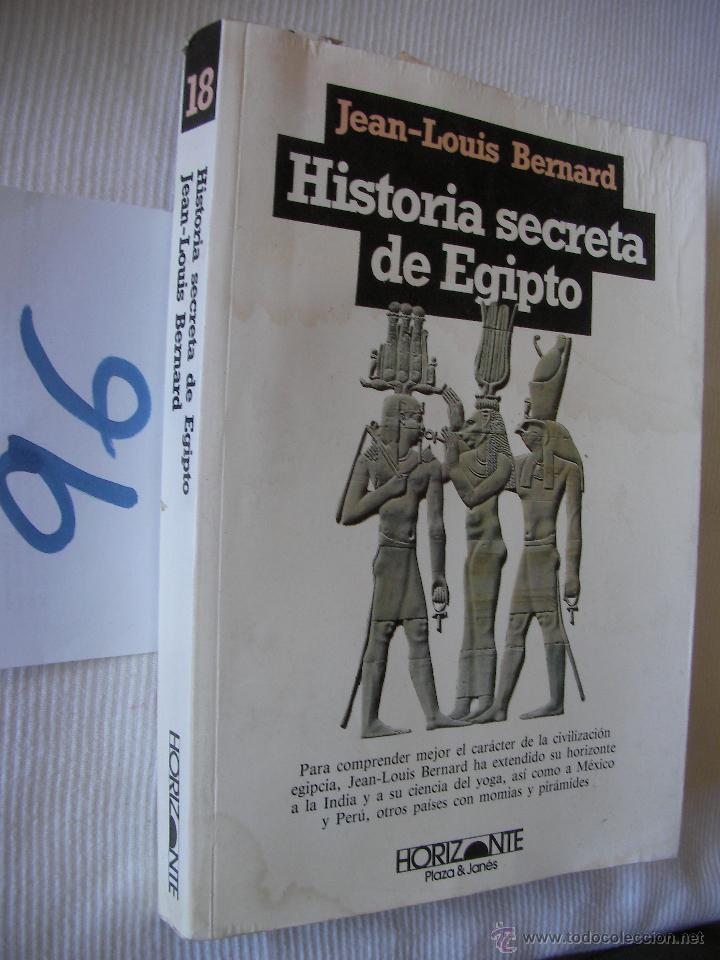 Libros de segunda mano: HISTORIA SECRETA DE EGIPTO - JEAN LOUIS BERNARD - Foto 1