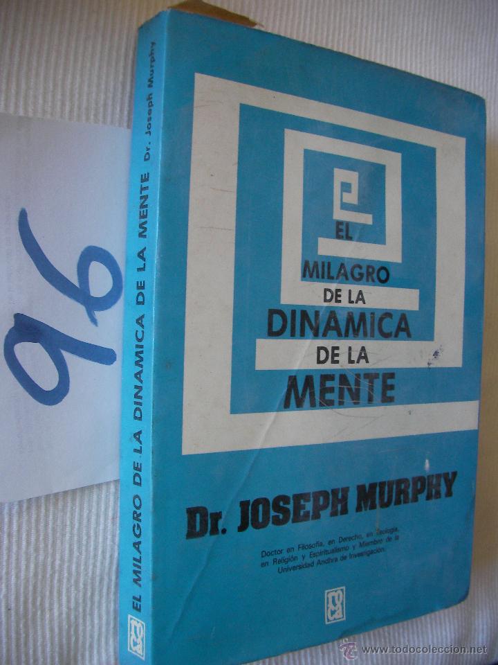 Libros de segunda mano: EL MILAGRO DE LA DINAMICA DE LA MENTE - JOSEPH MURPHY - Foto 1