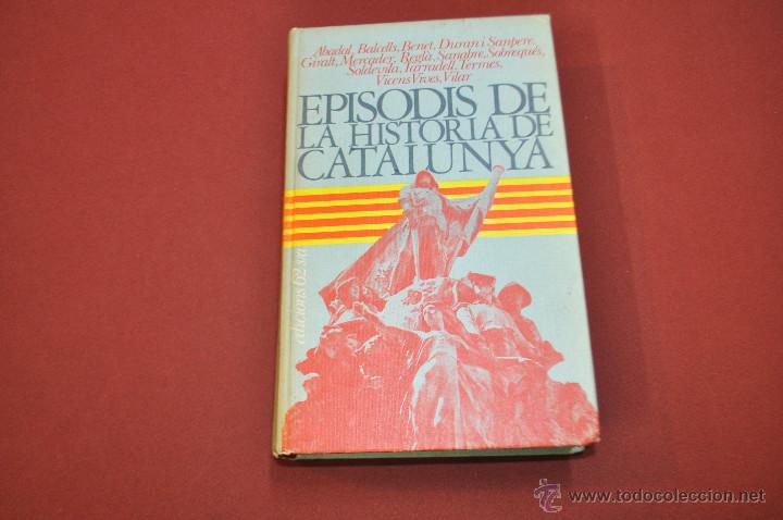 Libros de segunda mano: episodis de historia de catalunya edicions 62 - Foto 1